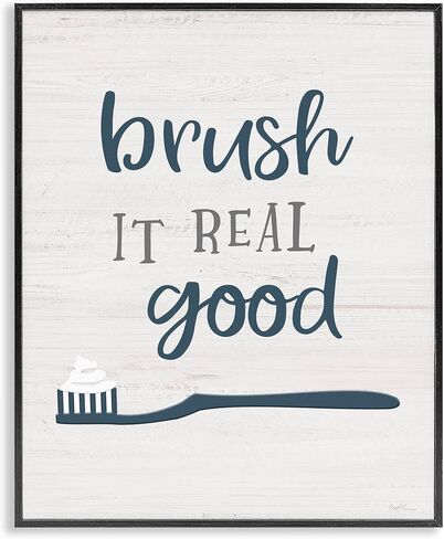 Stupell Industries Brush It Real Good Phrase Dental Hygiene Humor، من تصميم Natalie Carpentieri، لوحة فنية جدارية مؤطرة باللون الرمادي، 24 × 30، أزرق in Kuwait