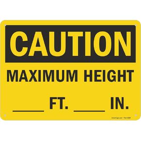 SmartSign "Caution - Maximum Height __ Ft __ In" Write-On Sign | 10" x 14" Aluminum in Saudi Arabia