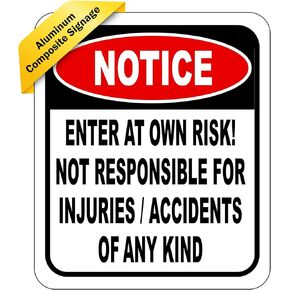 NOTICE Enter At Own Risk Not Responsible for Injuries or Accidents Sign - Caution Safety Signs, Warning Signs, Security Signs, Alt Room Decor, Indoor & Outdoor Signs for Home, Office, Work 8.5" x 10" in Kuwait