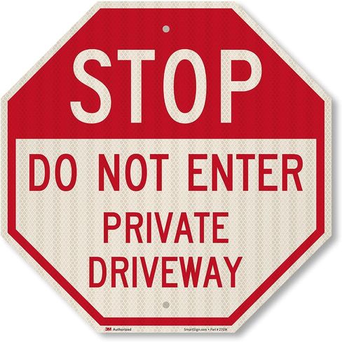 SmartSign Stop Do Not Enter, Private Driveway Sign 18" x 18" 3M High Intensity Grade Reflective Rust Free Aluminum, Weather Resistant, Waterproof, Durable Ink, Easy to Mount in Saudi Arabia