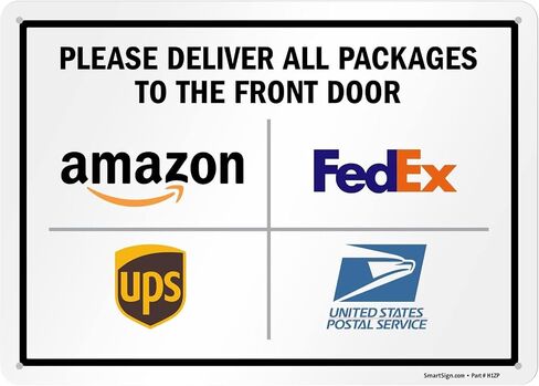 SmartSign 10 x 14 inch “Please Deliver All Packages to The Front Door" Metal Sign with Right Arrow and Logos, 40 mil Laminated Rustproof Aluminum, Multicolor, Made in USA in Kuwait