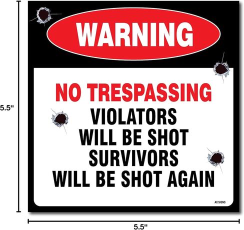 No Trespassing -Violators Will Be Shot Survivors Will Shot Again تسجيل 4 قطع ذاتية اللصق " 51 × 51 " ملصق فينيل 4 مل، للاستخدام الداخلي والخارجي، محمي من الأشعة فوق البنفسجية ومقاوم للماء، أنيق in Kuwait