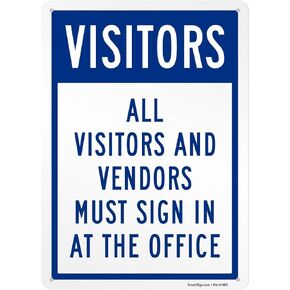SmartSign "يجب على جميع الزوار والبائعين تسجيل الدخول في المكتب" تسجيل الدخول | ألومنيوم مقاس 12 × 18 بوصة in Kuwait