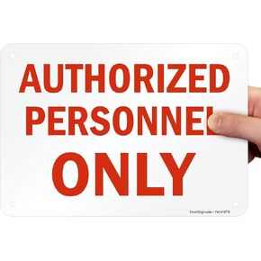 SmartSign-U9-1102-NP علامة "Authorized Personnel Only" | 17.78 سم × 10.4 سم بلاستيك، أحمر على أبيض in Kuwait