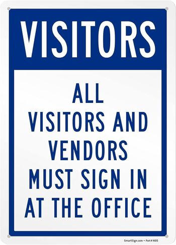 SmartSign "يجب على جميع الزوار والبائعين تسجيل الدخول في المكتب" تسجيل الدخول | ألومنيوم مقاس 12 × 18 بوصة in Kuwait