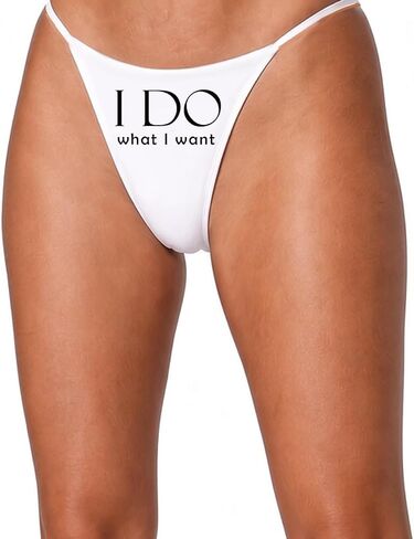 Southern Sisters Funny Bachelorette Bridal Thong I Do What I Want in Kuwait