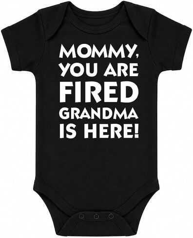 CBTwear Mommy You Are Fired, Grandma Is Here - Funny Grandma Gift - Cute Infant One-Piece Baby Bodysuit in Kuwait