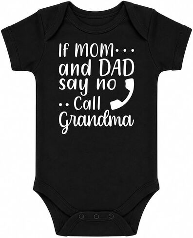 CBTwear If Mom and Dad Say No Call Grandma - Funny New Grandchild - Cute Infant One-Piece Baby Bodysuit in Kuwait
