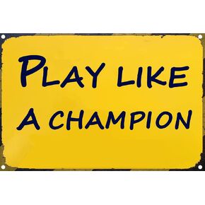 Play Like A Champion Today Sign - Play Sign Inspirational Classic Metal For Bar Restaurant Cafe Men Cave Pub Bar Home Wall Decor (Yellow-12"X16“) in Kuwait