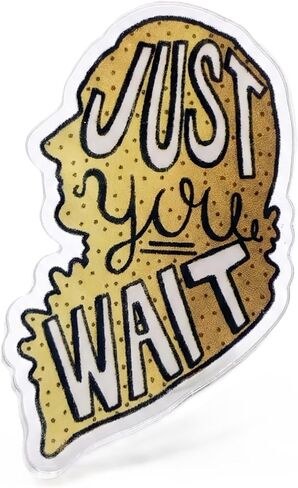 Musical Just You Wait Acrylic PIN | 1 Individual ACRYLIC PIN by Coloring Broadway | Inspired by Hamilton - Laser Cut - High Definition (1.5" x 1.15") in Kuwait
