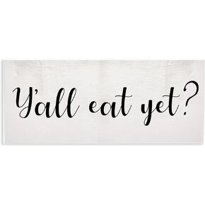 Stupell Industries Y'all Eat Yet Phrase Southern Charm Typography, Design by Daphne Polselli Wall Plaque, 7 x 17, Off-White in Kuwait