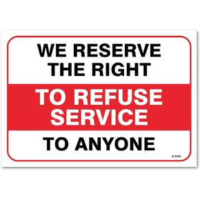 (2 Pack) We Reserve The Right to Refuse Service Sign, Large 10 X 7" Inch Vinyl Stickers, Indoor and Outdoor Use, Rust Free, UV Protected, Waterproof, Self Adhesive