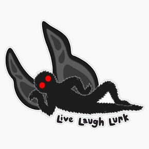 Mothman Live Laugh Lurk Bumper Sticker Vinyl Decal 5"