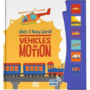 DINO MINI What A Noisy World! - Vehicles in Motion - Sound Books for Toddlers - Musical Book with 6 Different Sounds