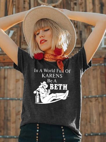 قمصان SFHFY Beth للنساء في عالم مليء بـ Karens be a Beth تي شيرت شقيقة صيفي بأكمام قصيرة in Kuwait