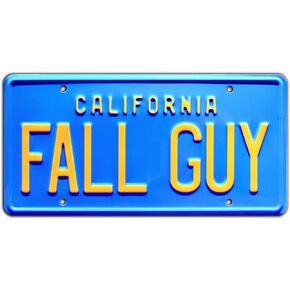 Fall Guy | Metal Stamped License Plate
