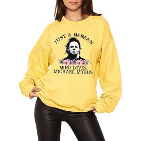 Women's Just A Woman Who Loves Michael Myers Flowers Long Sleeves Shirt Funny Horror Scary Movie Sweatshirt