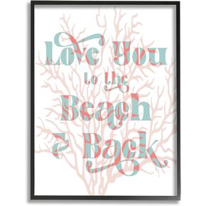 Stupell Industries Love You Beach Layered Coral Lettering Romance, Design by Daphne Polselli