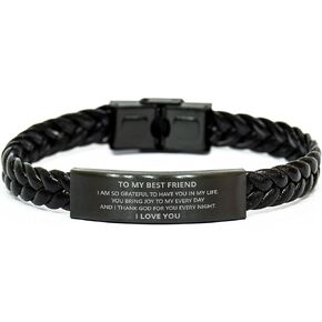 DARIN GIFT To My Best Friend Braided Leather Bracelet - I Am So Grateful To Have You In My Life - Christmas Birthday Gifts For Men Women, Inspirational Engraved Adjustable Bracelet