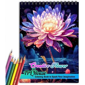 TPLHOUSE Creative Flower Coloring Book for Adults, Softcover, Spiral Bound Edition, 30 Creative Haven Wildflowers Coloring Pages for Stress Relief and Relaxation