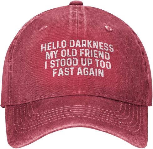 Hello Darkness My Old Friend I Stood Up Too Fast Again Cap for Men Baseball Hats with Design Cap in Saudi Arabia