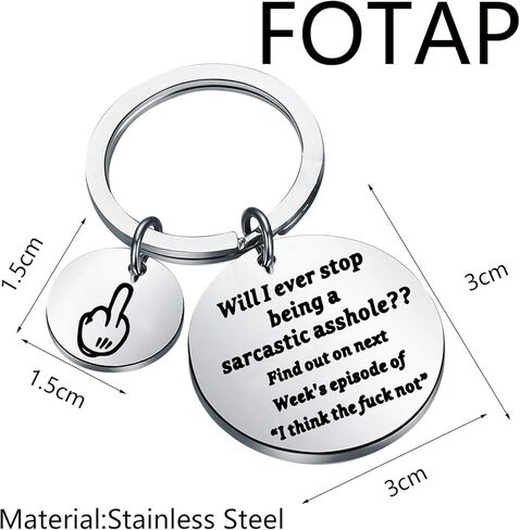 Will I Ever Stop Being A Sarcastic Asshole? Find Out On Next Week’s Episode Of “I Think The F*ck Not"Keychain Funny keychain in Kuwait