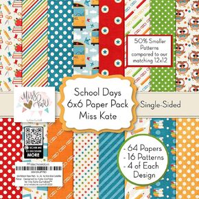 6x6 Pattern Paper Pack - School Days - for Kids Scrapbook Premium Specialty Paper Single-Sided 6"x6" Collection Includes 64 Sheets - 50% Smaller Patterns - by Miss Kate Cuttables