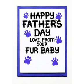 Fathers Day Card From Fur Baby, Dog, Cat, Pet, Furry Child, Father's Day Card For Dad, Daddy