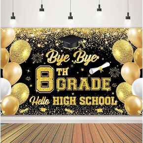 Bye Bye 8TH Grade Hello High School Backdrop Large Size 8TH Grade Graduate Banner for 8TH Grade Graduation Party Decorations Supplies