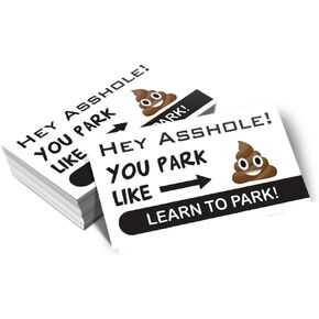 Hey You Park Like Crap - Bad Parking Business Cards (Pack of 100)