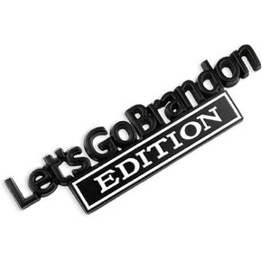 Let's Go Brandon Edition شعار السيارة، Let's Go Brandon Edition 3D شعار السيارة التلقائي، شعارات السيارة الخارجية شارة ملصق ثلاثي الأبعاد، ملصق حاجز ثلاثي الأبعاد لشاحنة السيارة البديلة مناسب لنافذة المصد