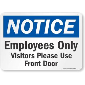 SmartSign "Notice - Employees Only, Visitors Please Use Front Door" Label | 7" x 10" Laminated Vinyl