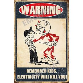 Warning Sign Remember Kids Electricity Will Kill You Metal Tin Sign Vintage Retro Caution Safety Wall Decor Poster Plaques For Room Home Restaurant Garage Outdoor Indoor 8x12 Inch