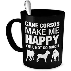 Cane Corso Gifts - Cane Corsos Make Me Happy - Cane Corso Accessories - Cane Corsos Coffee Mug
