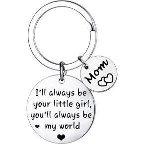 Mom Gifts Mom Keychain Mother Day Christmas Birthday Gifts I Love You Mum Gifts for Mom I’ll Always Be You Little Girl