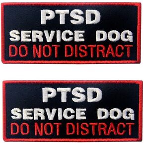 PTSD Service Dog Do Not Distract Vests Harnesses Service Dog Emblem Embroidered Fastener Hook & Loop Patch 2 Pieces (PTSD Service Dog Do Not Distract)