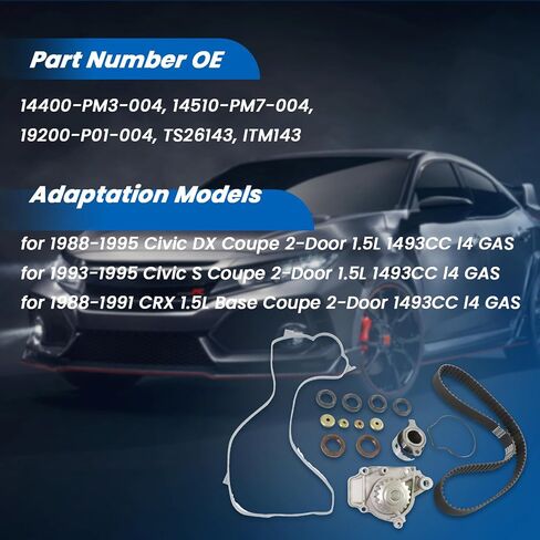 19200-P01-004 Timing Belt Kit Water Pump Fits for 1988-1995 Civic DX 1.5L,1993-1995 Civic 1.5L,1988-1991 CRX 1.5L Engine Timing Belt Kit Replace OE 14400-PM3-004,19200-P01-004, TS26143, ITM143 in Kuwait
