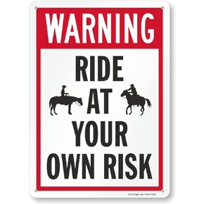 SmartSign 14 x 10 inch “Warning - Ride At Your Own Risk" Metal Sign, 40 mil Laminated Rustproof Aluminum, Red, Black and White