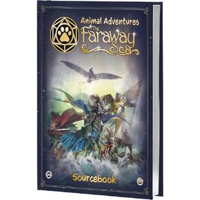 Animal Adventures: The Faraway Sea Sourcebook - Beginner’s Roleplaying Game Master RPG Rule Book with Stats, New Characters, 5 Immersive Adventures and Encounter Map