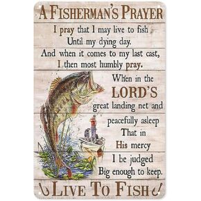 Fishing Decor A Fishermans Prayer Live to Fish Vintage Metal Sign for Home Bar Coffee Man cave Kitchen Farm Garage Shop Bathroom Wall Art 8x12 inch