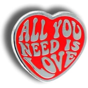 All you need is love Hard Enamel Pin Badge Gift for The Beatles lovers Man Woman Peace Hippie