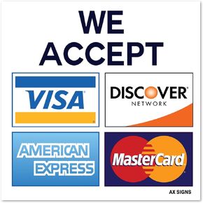 We Accept Visa MasterCard American Express AMEX Discover, 3.5" x 3.5" Inch Credit Card Sign Vinyl Sticker, Indoor and Outdoor Use, Rust Free, UV Protected, Waterproof, Self Adhesive