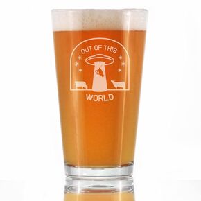 Out Of This World - Pint Glass for Beer - Funny Space Gifts for Science Teachers - Unique Alien Decor - 16 Oz Glasses
