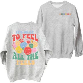 It's Okay To Feel All The Feels Sweatshirt, Its Okay to Feel All The Feels Shirts Mental Health Sweatshirt