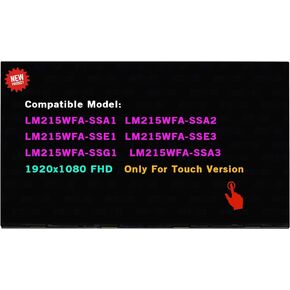 21.5" Screen Replacement for LM215WFA (SS)(A3) LM215WFA-SSA1 LM215WFA SS A2 LM215WFA-SSE1 LM215WFA-SSE3 LM215WFA-SSG1 LCD Display Repair Panel 1920x1080 FHD (Touch Version)