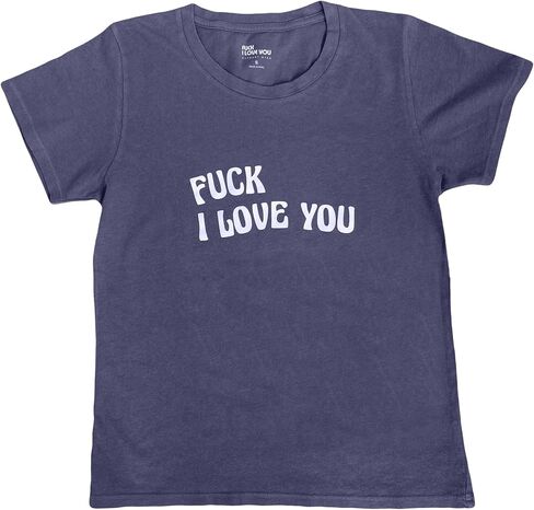 F*ck I Love You Womens Top - Graphic Tees for Women | Pima Cotton Top | Soft Crewneck | Classic Fit in Saudi Arabia