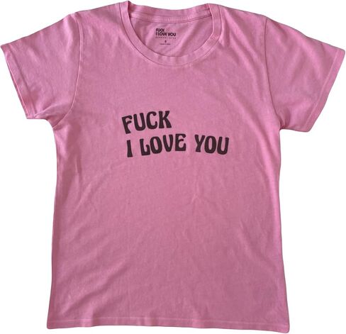 F*ck I Love You Womens Top - Graphic Tees for Women | Pima Cotton Top | Soft Crewneck | Classic Fit in Saudi Arabia