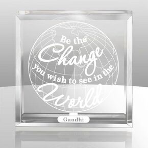 KATE POSH - Be The Change You Wish to See in The World Engraved Keepsake and Paperweight - Graduation Gifts - Motivational Quote - Inspirational Quote - Mahatma Gandhi Quote