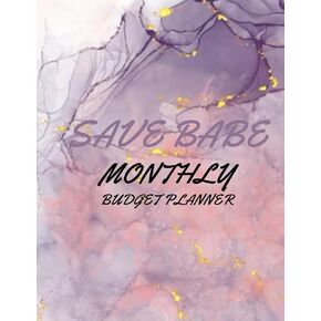 SAVE BABE: Monthly Budget Planner