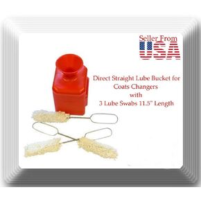 Straight Lube Bucket for Coats Changers with 3 Lube Swabs 11.5" Length